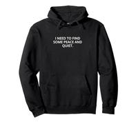 Necesito encontrar algo de paz y tranquilidad. Sudadera con Capucha
