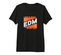 Necesito más EDM en mi Vida Amante de la música Camiseta Premium