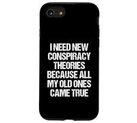 Necesito Nuevas teorías de conspiración Porque mis Viejas se hicieron Realidad Carcasa para iPhone SE (2020) / 7/8