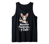Necesito Paciencia y Café Perro Podenco Frase Divertida Camiseta sin Mangas