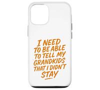 Necesito Poder decirle a mis Nietos Que no me quedé Carcasa para iPhone 12/12 Pro