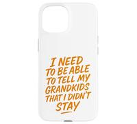 Necesito Poder decirle a mis Nietos Que no me quedé Carcasa para iPhone 15