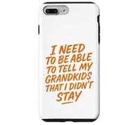 Necesito Poder decirle a mis Nietos Que no me quedé Carcasa para iPhone 7 Plus/8 Plus