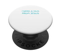 Necesito un Abrazo de un Humor sarcástico de Jesús PopSockets PopGrip Adhesivo