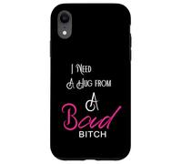 Necesito un Abrazo de una Mala Perra Dicho Divertido Carcasa para iPhone XR