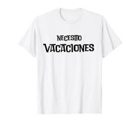 Necesito Vacaciones Frases Graciosas Buen Humor Regalo Camiseta