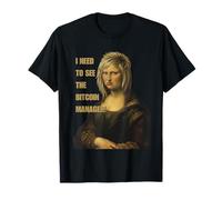 Necesito Ver al Administrador de Bitcoin - Funny Karen Mona Lisa Camiseta