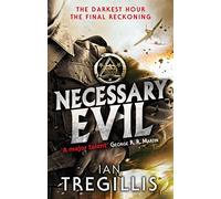 Necessary Evil: The Milkweed Triptych: Book Three [Idioma Inglés]