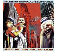 Necessary Intergalactic Cooperation - N.I.C. In Dub