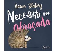 Necessito una abraçada (Llibres infantils i juvenils - Diversos)