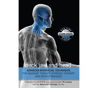 Neck Jaw and Head: Advanced Myofascial Techniques 2-DVD Set (Til Luchau/Advanced-Trainings)