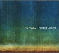 Necks,The - Hanging Gardens (Aust Excl)