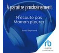 Nécoute Pas Maman Pleurer (audiolibro)