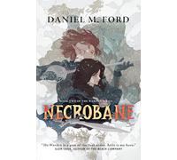 Necrobane: Book Two of The Warden Series: 2