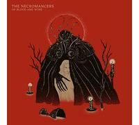 Necromancers - Of Blood And Wine [Vinilo]
