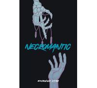 Necromantic: True Love Never Dies: 1 (Death's Curse)