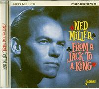 Miller,Ned - From A Jack To A King