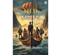 Ned, The Son Of WebbWhat He Did (Edition1)