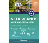 Nederlands B1 leren voor anderstaligen. Een complete cursus (audio, video): Nederlands leren met dialogen, grammatica, audio, video en oefeningen. Zelfstudie of met een leraar. Voor NT2 and CNaVT .