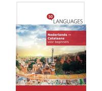 Nederlands - Catalaans voor beginners: Een boek in 2 talen