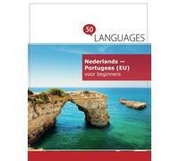 Nederlands - Portugees (EU) voor beginners: Een boek in 2 talen