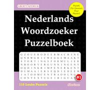 Nederlands Woordzoeker Puzzelboek: #1: (DUTCH EDITION): 110 Leuke Puzzels om je te Vermaken