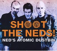 Ned's Atomic Dustbin - Shoot The Neds!