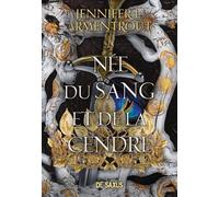 Née du sang et de la cendre: 04