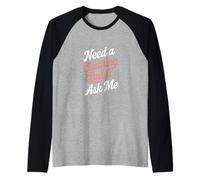 Need a Cleaning Lady Ask Me - Cita divertida de ama de llaves Camiseta Manga Raglan