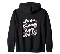Need a Cleaning Lady Ask Me - Cita divertida de ama de llaves Sudadera con Capucha
