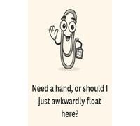 Need a hand, or should I just awkwardly float here?