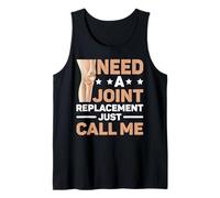 Need A Joint Replacement Just Call Me Bad Knee Surgery Camiseta sin Mangas