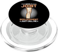 Need A Joint Replacement Just Call Me Bad Knee Surgery - PopSockets PopGrip para MagSafe