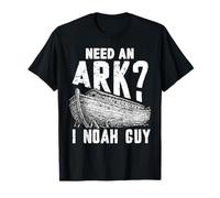 Need an Ark I Noah Guy Funny Christian Men Women Humour Camiseta