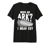 Need an Ark I Noah Guy Funny Christian Men Women Humour Camiseta Premium
