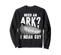 Need an Ark I Noah Guy Funny Christian Men Women Humour Sudadera