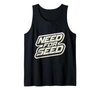 Need For Seed Funny Gardener Gardening Quote Joke Saying Camiseta sin Mangas