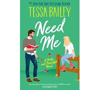 Need Me: A Broke and Beautiful Novel