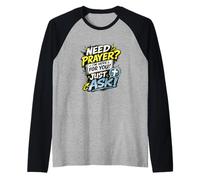 Need Prayer Just Ask I'm Here For You Christian Family Gifts Camiseta Manga Raglan
