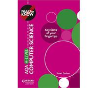 Need to Know: AQA A-level Computer Science