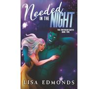 Needed in the Night (The Fortusian Mates, Book 2): A Cozy Sci-Fi Romance