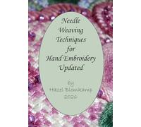 Needle Weaving for Hand Embroidery Updated