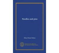 Needles and pins