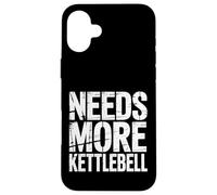 Needs More Kettlebell Strength Training Fitness - Carcasa para iPhone 16 Plus