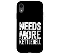 Needs More Kettlebell Strength Training Fitness - Carcasa para iPhone XR