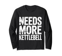 Needs More Kettlebell Strength Training Fitness - Manga Larga
