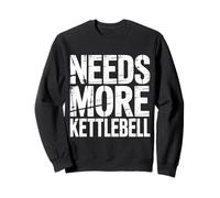 Needs More Kettlebell Strength Training Fitness - Sudadera