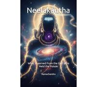 Neelakantha: What I Learned From the God Who Held the Poison