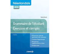 Néerlandais A2-C1: Grammaire de l'étudiant : exercices et corrigés