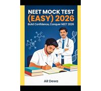 NEET 2026 Mock Test: “Test Your Knowledge, Boost Your Confidence”
